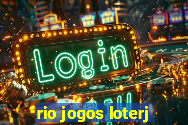 rio jogos loterj